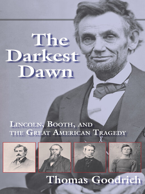 Title details for The Darkest Dawn by Thomas Goodrich - Available